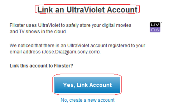 After you sign up, a window will appear asking if you want to link your Flixster account to an Ultraviolet account. Click on Yes