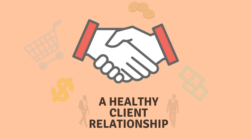 Healthy client relationships