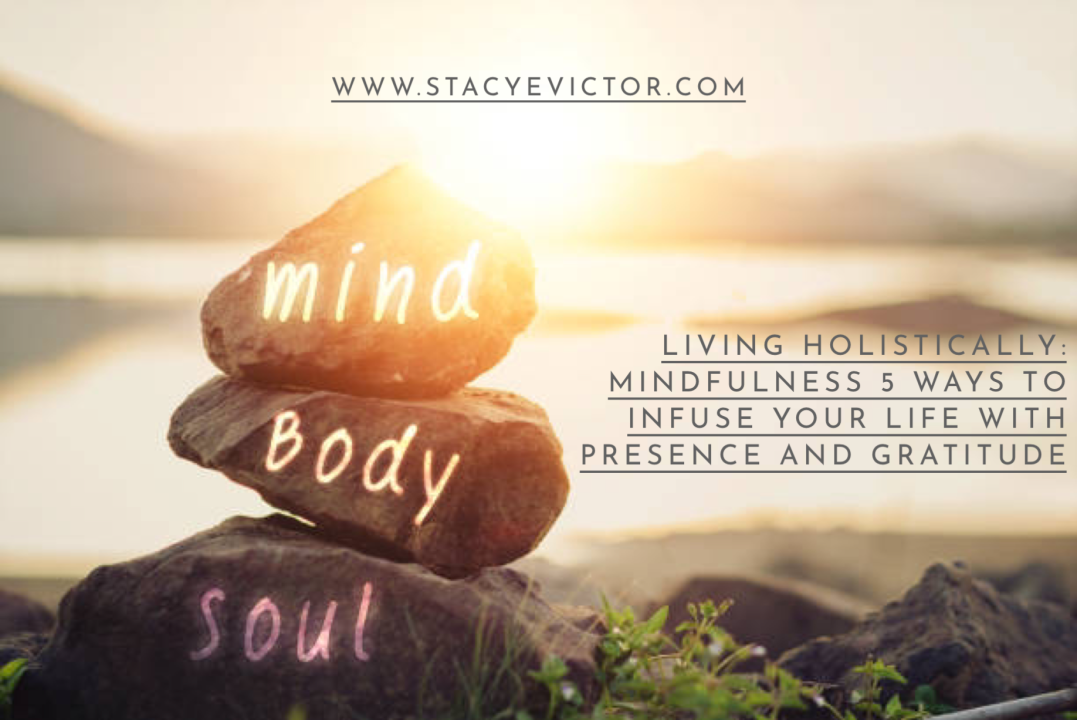 Mindful Living Healthy Mindset