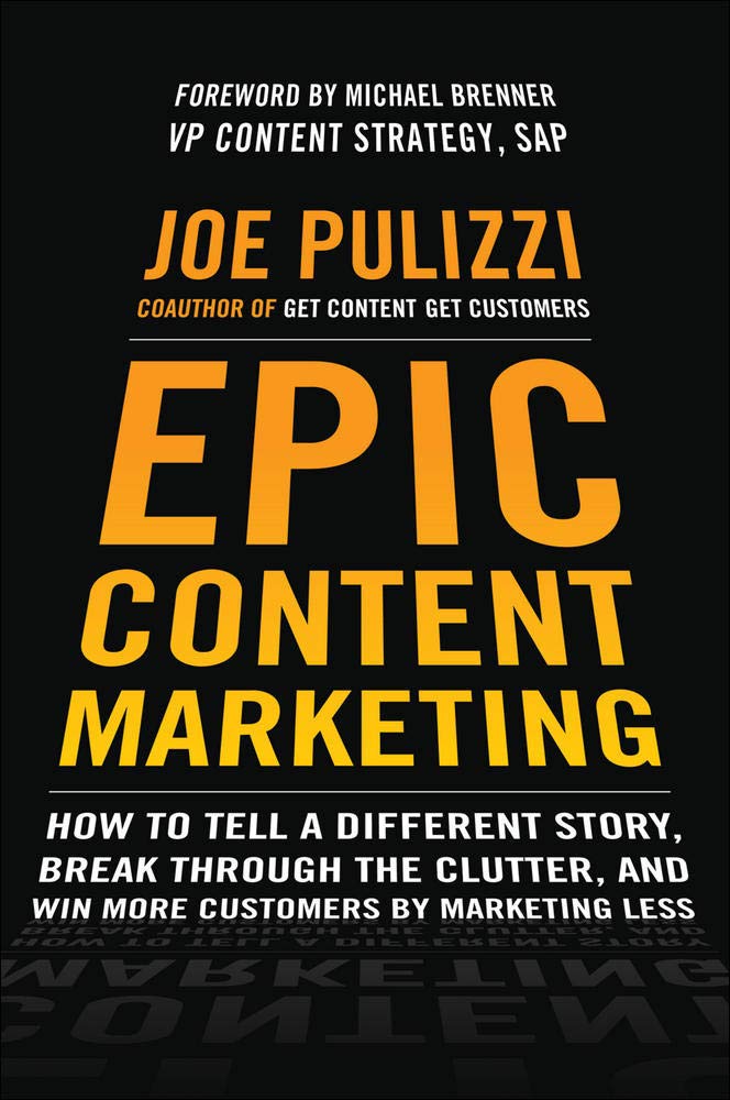 Epic Content Marketing by Joe Pulizzi book cover