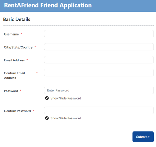 You can complete a RentAFriend application in minutes to start your journey to get paid to talk to lonely people. 