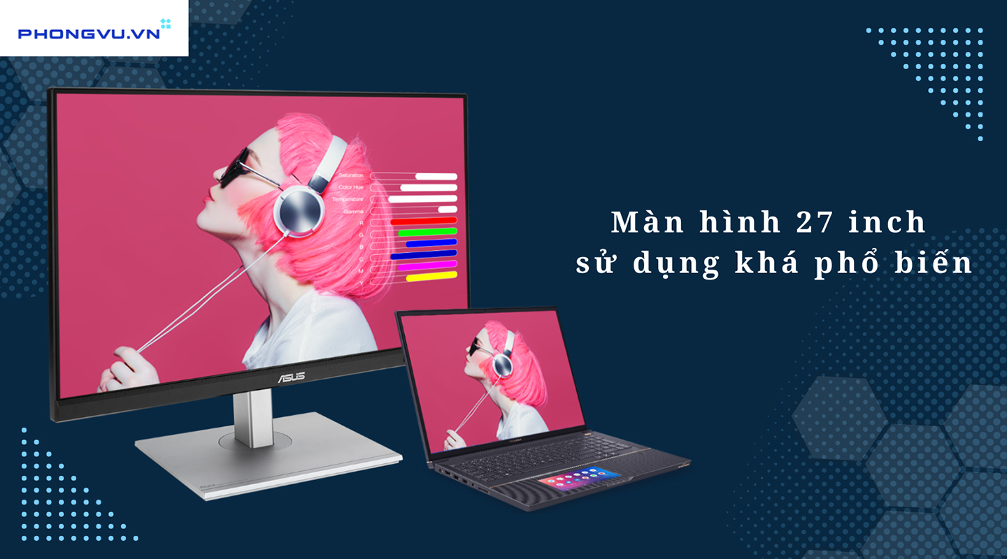 Màn hình máy tính 27 inch đang được sử dụng khá phổ biến