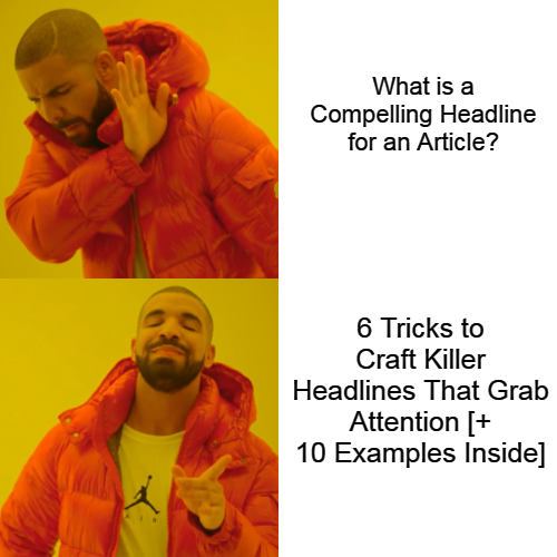 Meme Illustrating the Importance of Crafting a Killer Headline