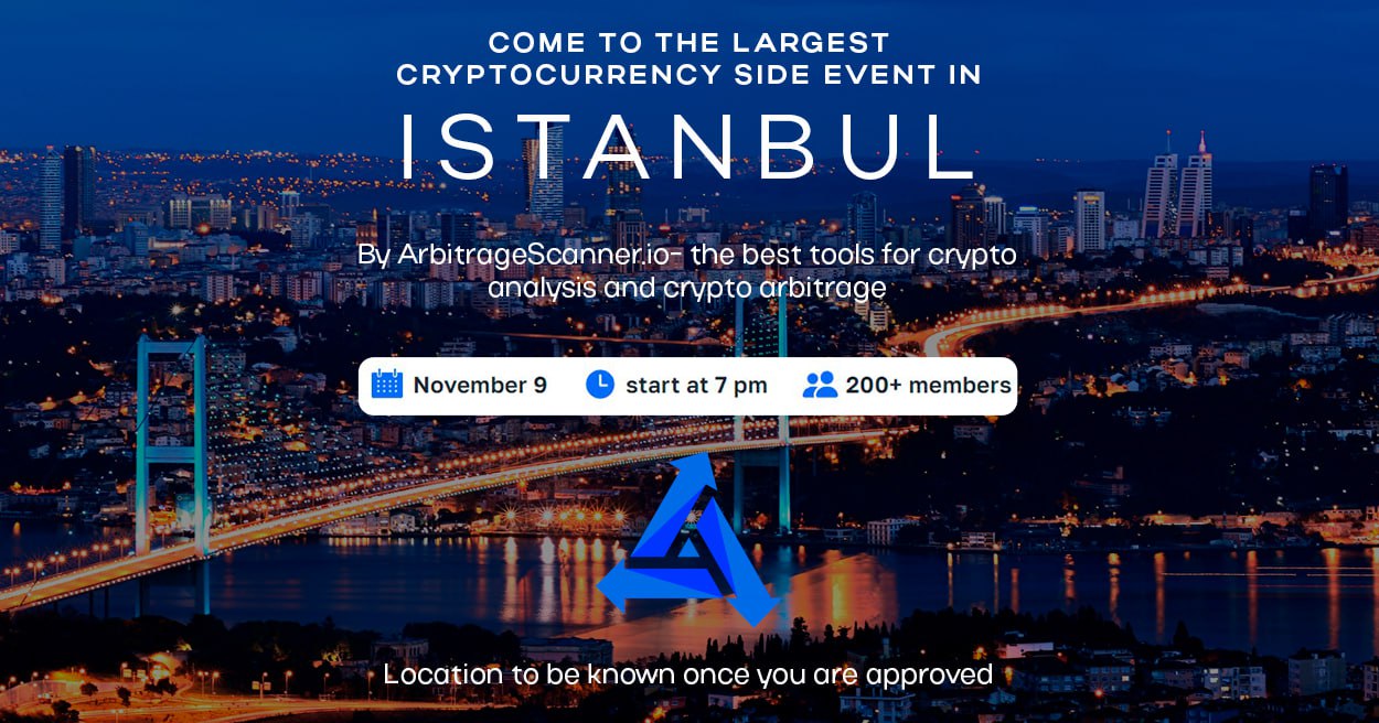 Crypto side event by ArbitrageScanner.io in Istanbul on November 9: Bringing together leaders in the crypto industry - 1
