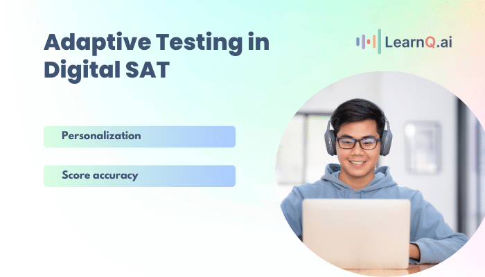 Adaptive Testing in Digital SAT
