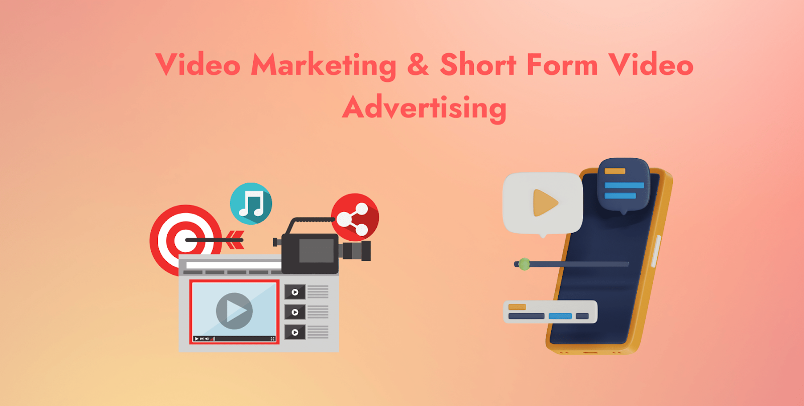 Video Marketing & Short Form Video Advertising