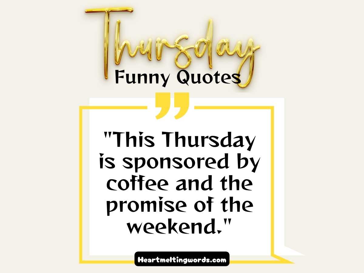 Thursday work quotes funny