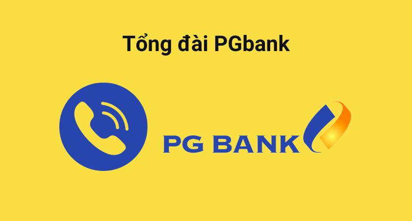 Tổng đài PGBank