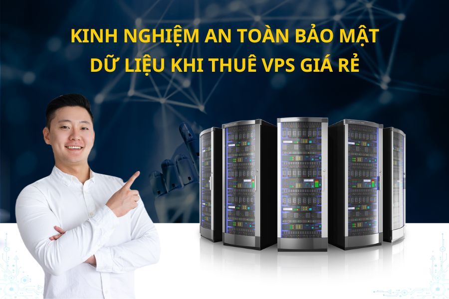 Bạn Có Nên Thuê VPS Giá Rẻ Để Kiểm Thử Phần Mềm không?