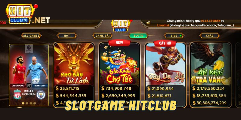 Slot Game Hitclub đa dạng lựa chọn về chủ đề, phong cách trò chơi