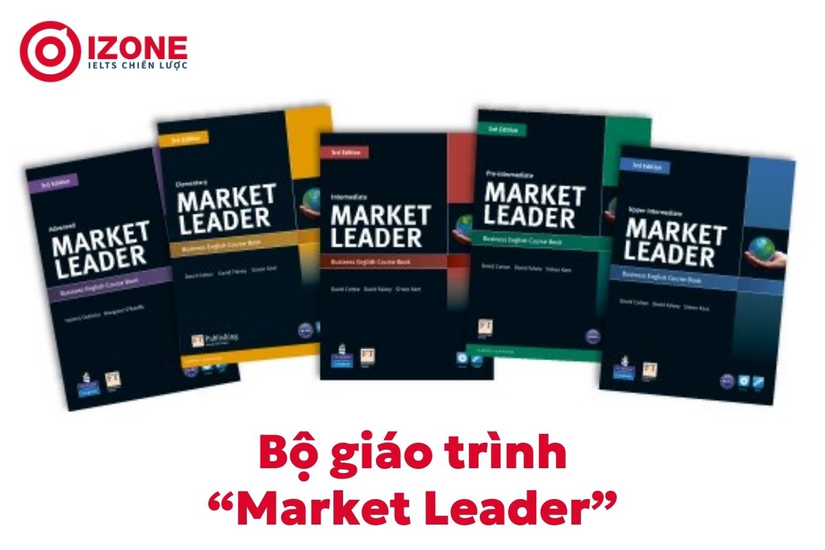 Tài liệu tự học tiếng Anh cho sinh viên ngành kinh tế: Bộ giáo trình “Market Leader”