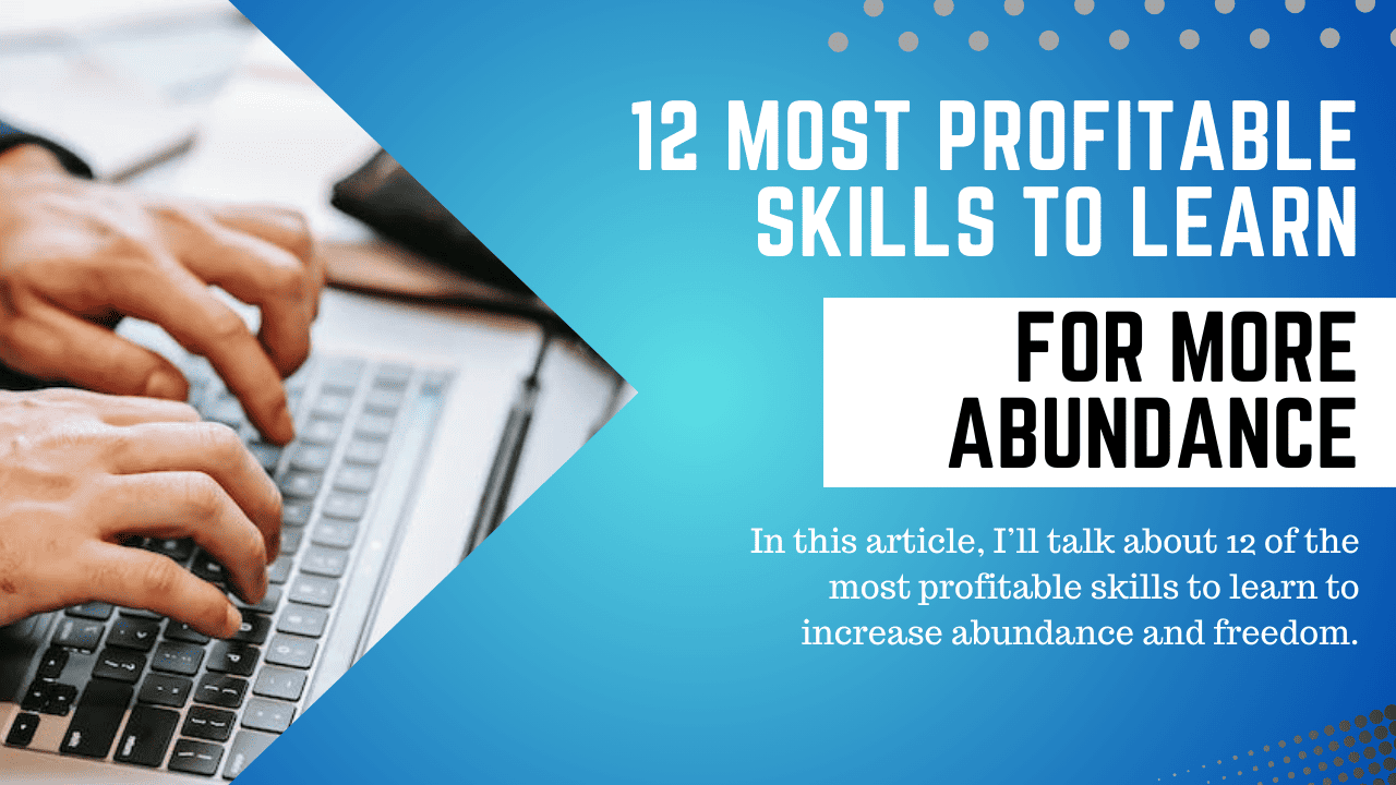 Most Profitable Skills to Learn