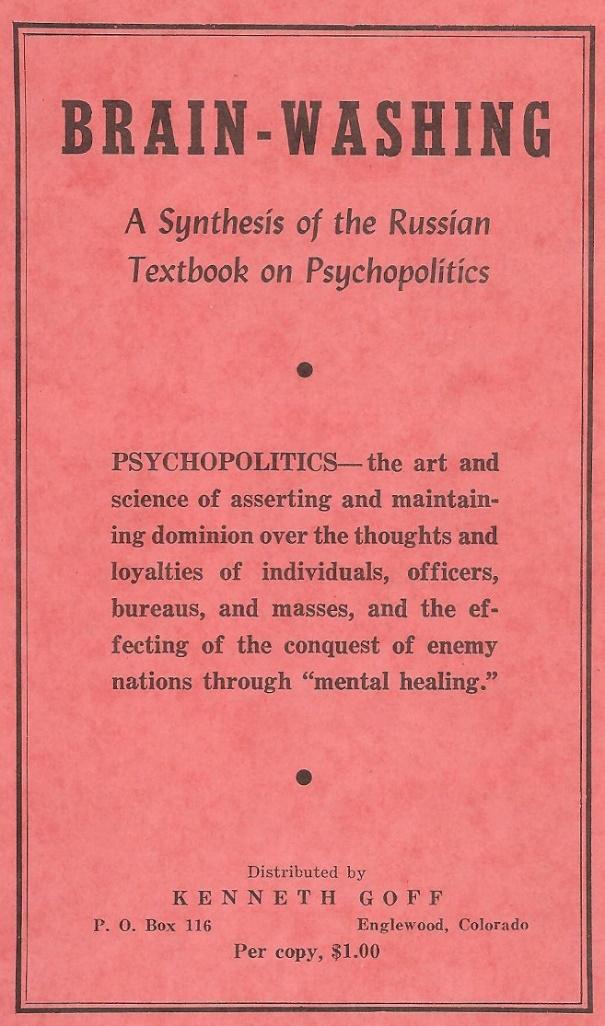 a pamphlet cover of "Brain-Washing: A Synthesis of the Russian Textbook on Psychopolitics"