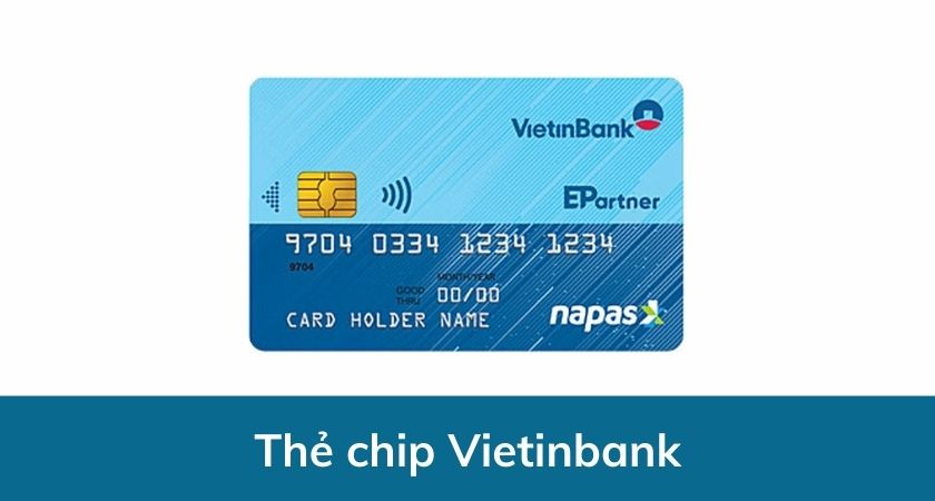 Thẻ Chip Vietinbank