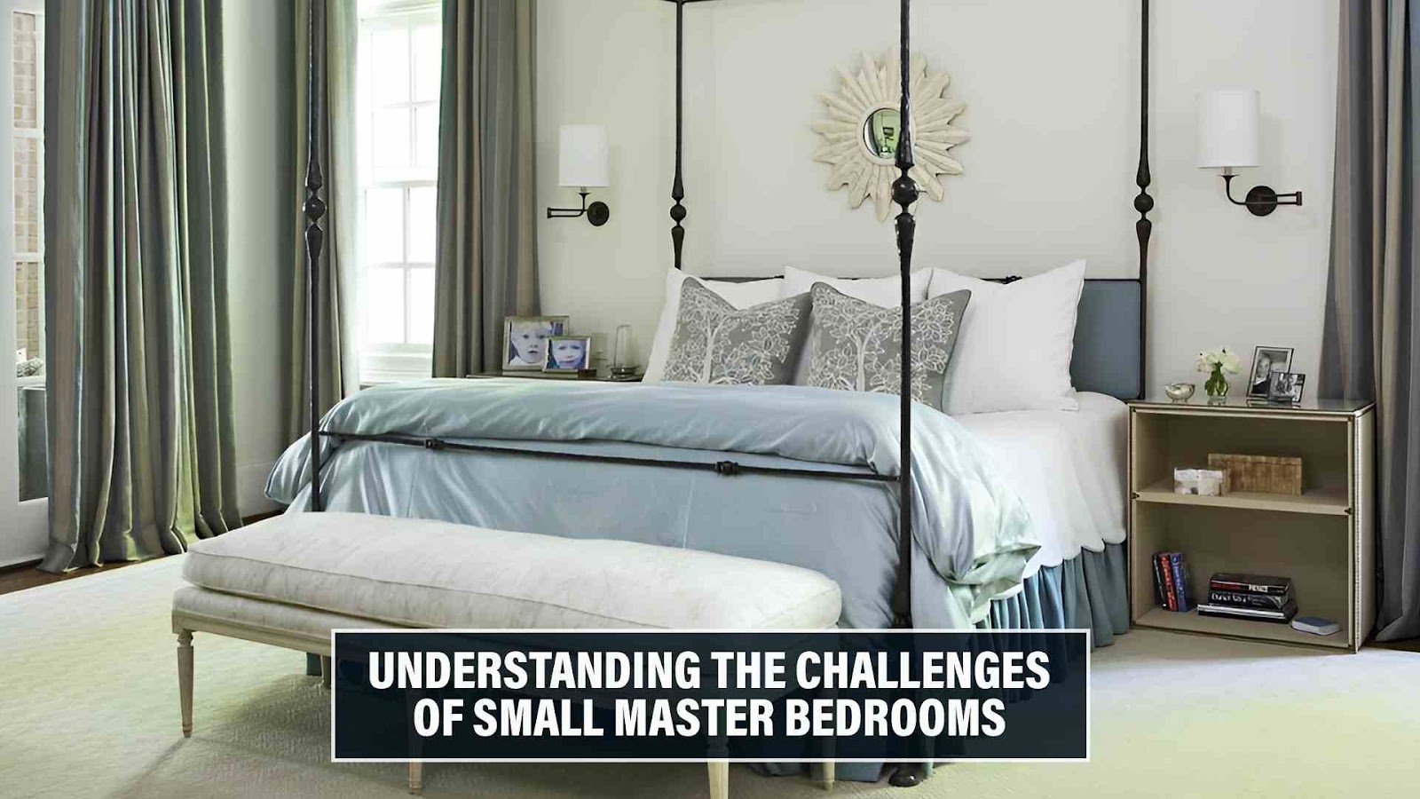 Understanding the Challenges of Small Master Bedrooms