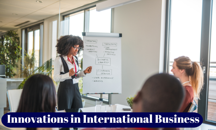 Adapting to Market Trends and Innovations in International Business