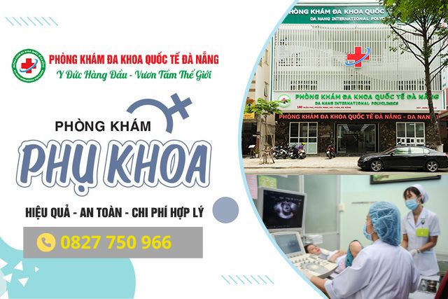 Địa chỉ khám phụ khoa uy tín ở Quảng Nam