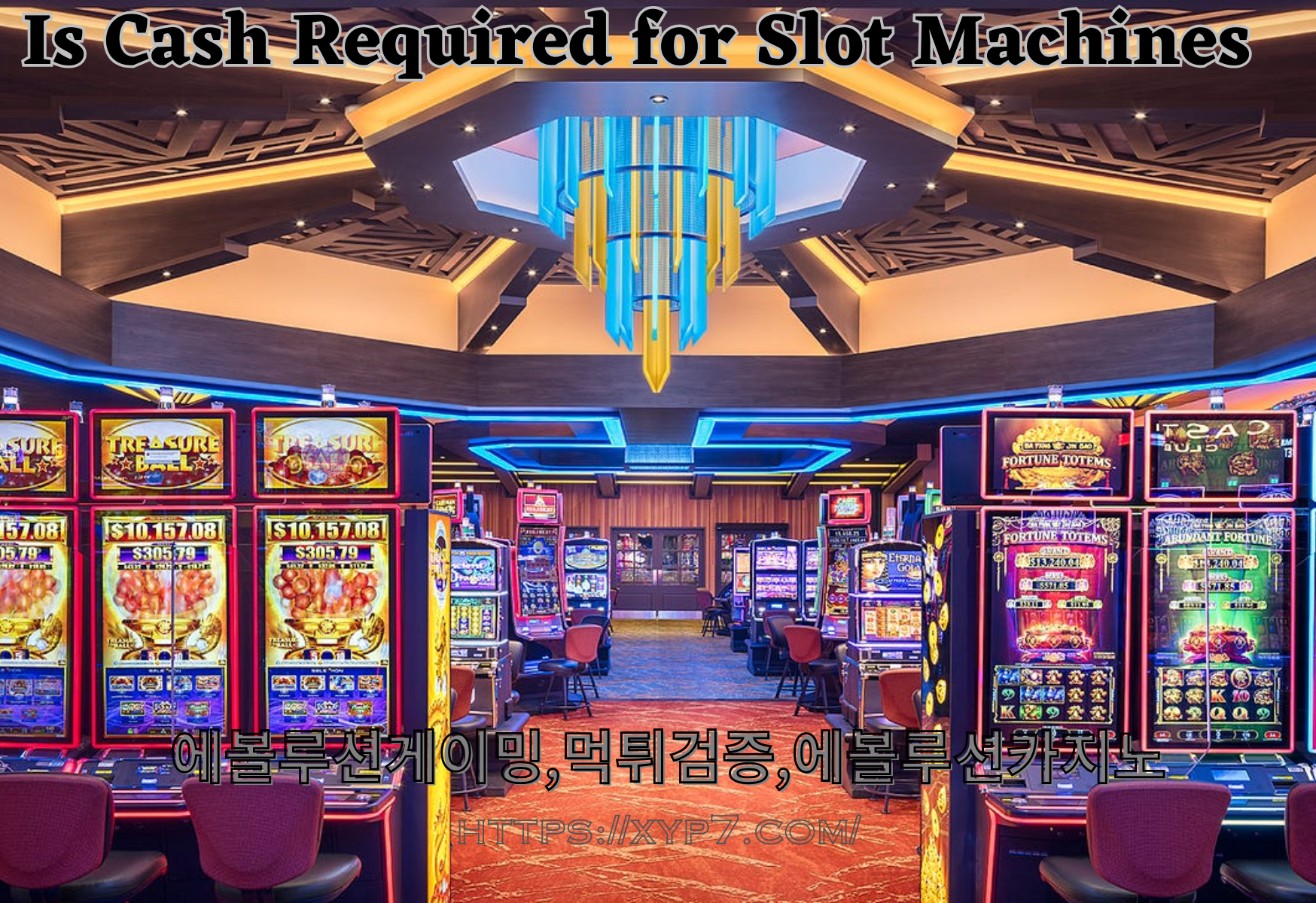 Is Cash Required for Slot Machines?