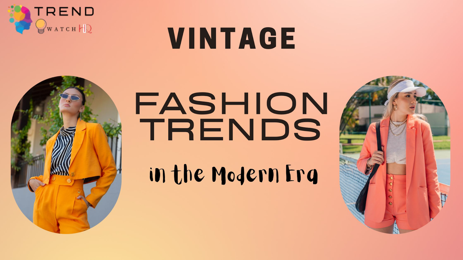Trendwatch Latest Fashion Statements