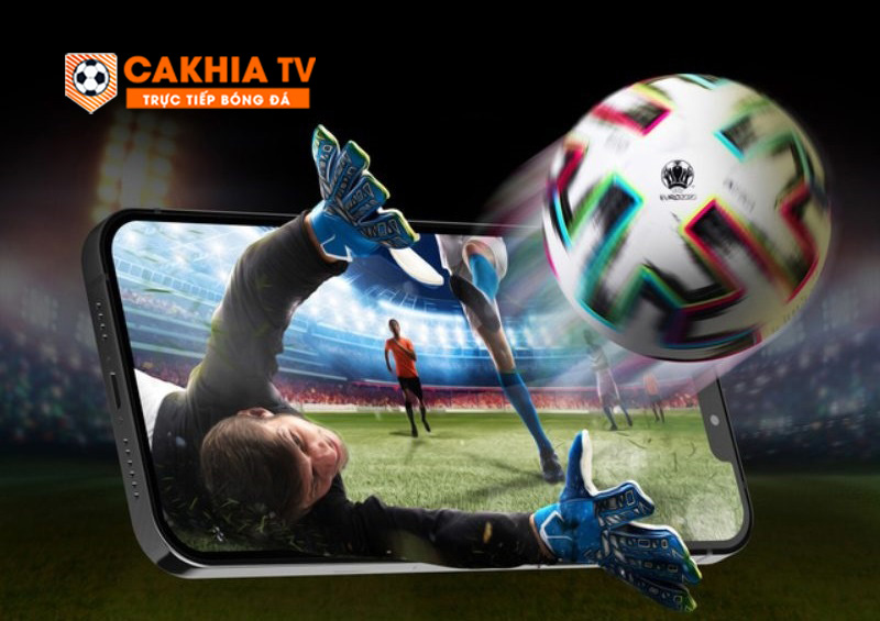 Cakhia-tv.fun - Kênh xem bóng đá trực tuyến cực đỉnh 