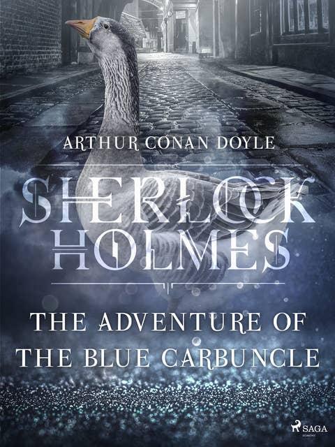 The Adventure of the Blue Carbuncle - Ebook - Arthur Conan Doyle - ISBN  9788726586626 - Storytel
