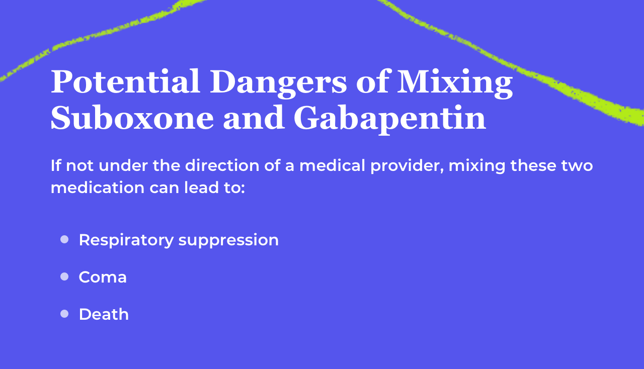 potential dangers of mixing suboxone and gabapentin