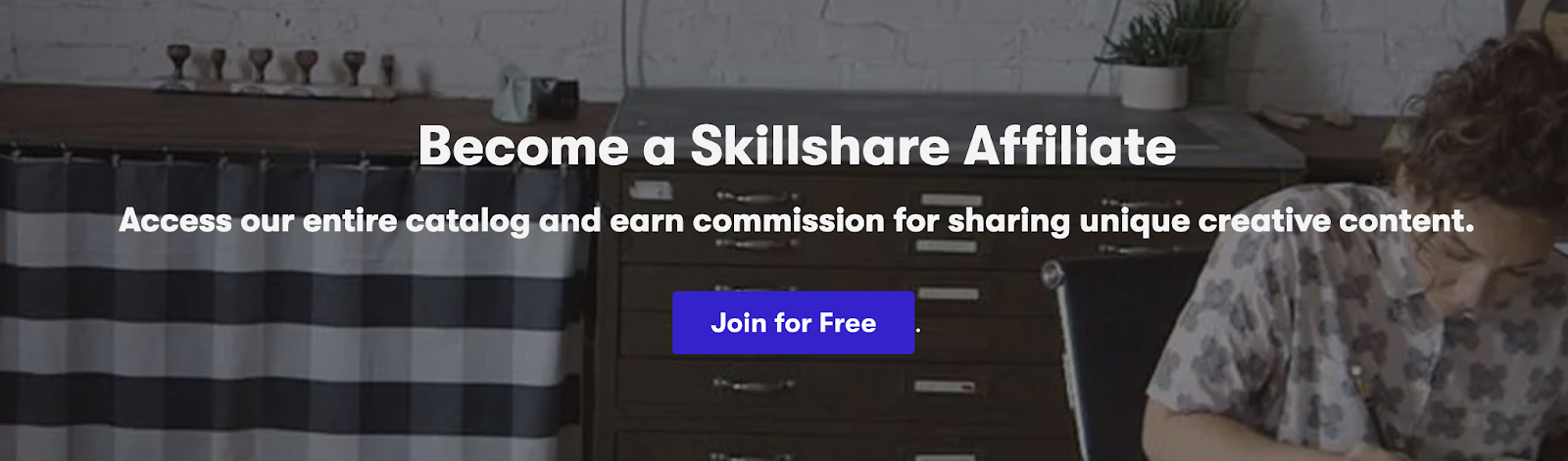 skillshare's affiliate program hero image, one of the 20 winning affiliate marketing programs in 2024