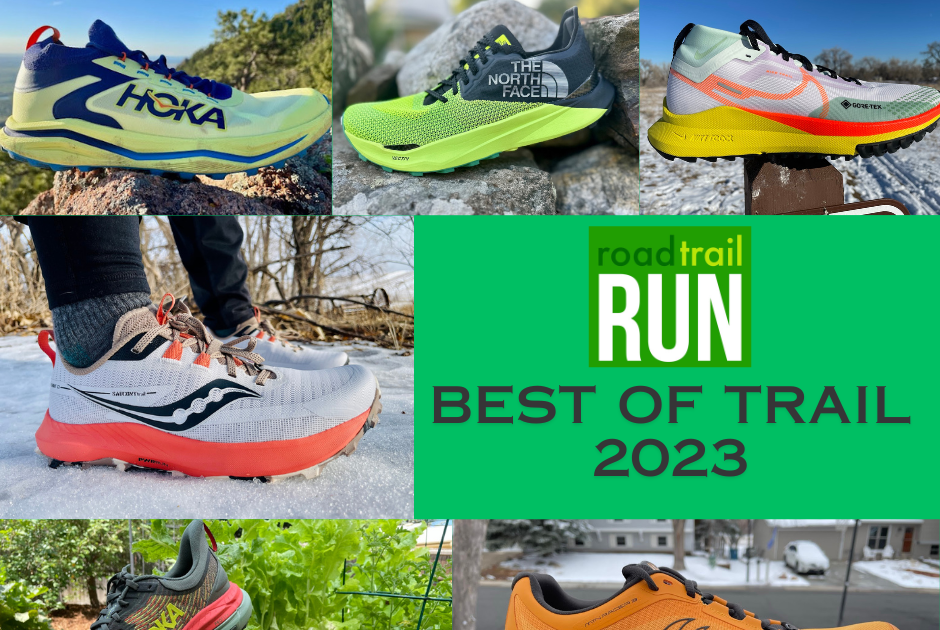 Road Trail Run: RoadTrailRun's Top TRAIL Running Shoes of 2022 Awards:  Multiple Categories, Most Smiles, Biggest Surprises, Innovations & Top Brand-  16 Contributors more than 11,000 Test Miles!