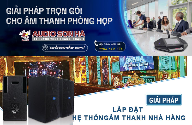 Tư vấn thiết bị âm thanh cho nhà hàng và phòng họp
