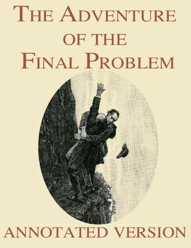 The Adventure of the Final Problem - Annotated version (Focus on Sherlock  Holmes Book 24) eBook : Doyle, Arthur Conan, Paget, Sidney, Cavendish,  George: Amazon.in: Books