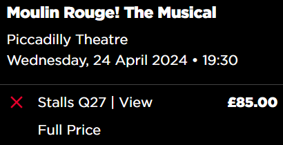 Tickets for Moulin Rouge at the Piccadilly Theatre London on Wednesday 24th April at £85 for Stalls Q27