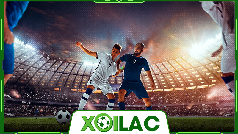Xoilac-tv.one - Kênh phát bóng đá trực tiếp cực chất lượng