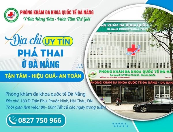 địa chỉ phá thai an toàn ở Đà Nẵng