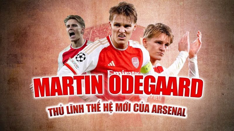 Odegaard - Cầu thủ nổi tiếng với màu áo Arsenal