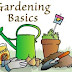 Basics of gardening