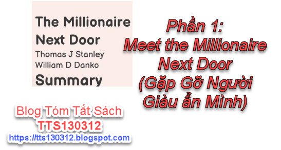 Tóm tắt sách "The Millionaire Next Door" - Bí Mật Đáng Ngạc Nhiên về Người Giàu Mỹ tts130312