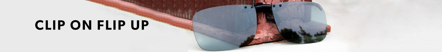 Take Advant age of Clip-on Flip-up Polarized Lenses Availability