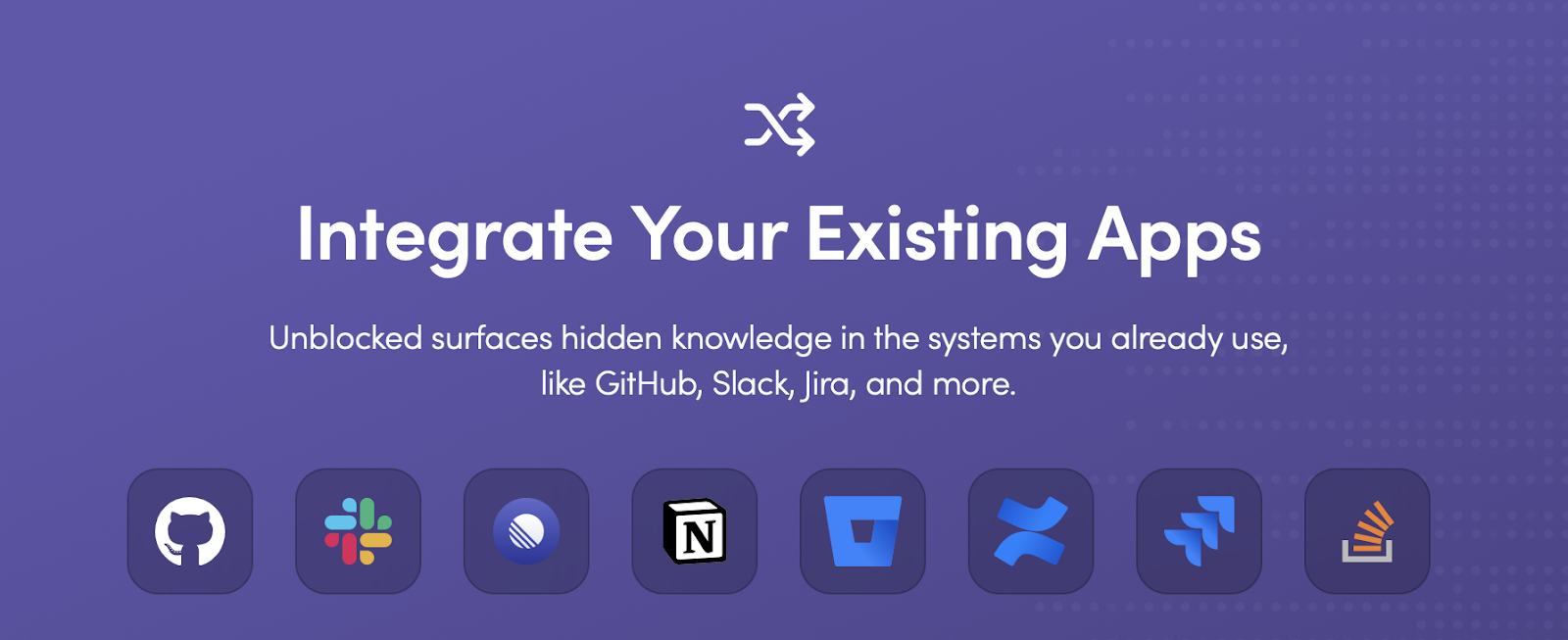 Integrate your existing apps into Unblocked