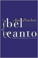 Bel Canto by Ann Patchett