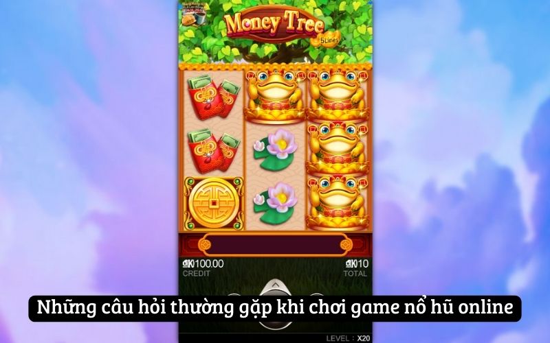 Những câu hỏi thường gặp khi chơi game nổ hũ online 