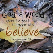 Love The Truth And It Will Work In You, 1st Thessalonians 2:13 | Favorite bible verses, Scripture quotes, Prayer verses