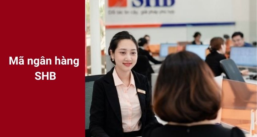 Mã Swift Code ngân hàng SHB
