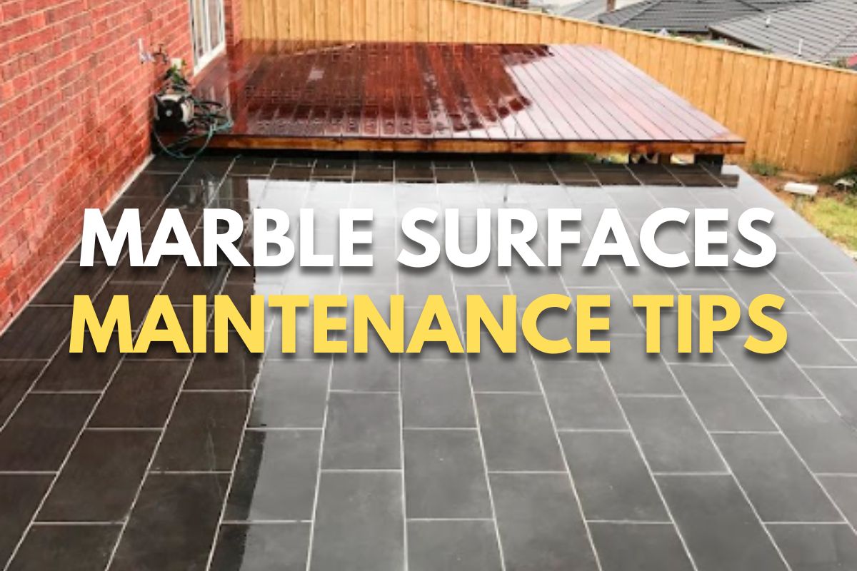 Marble Surfaces Maintenance Tips