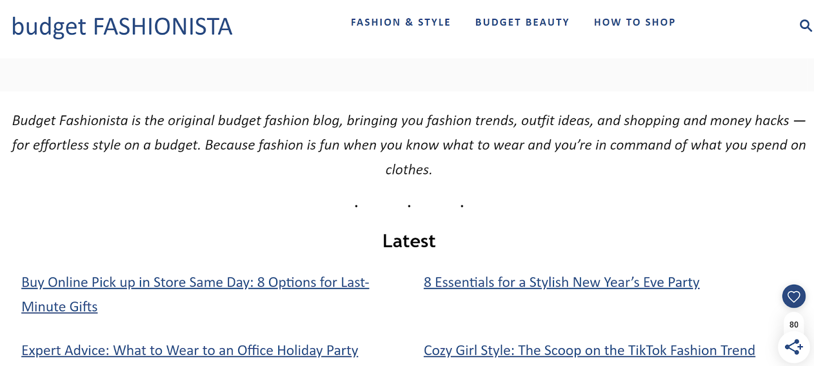 Budget Fashionista is a beauty blog that focuses on making fashion affordable.