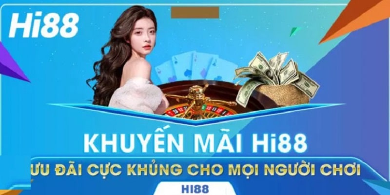 Thủ tục đăng ký khuyến mãi Hi88