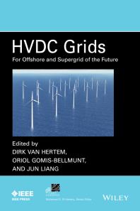 HVDC Grids : For Offshore and Supergrid of the Future Cover Image