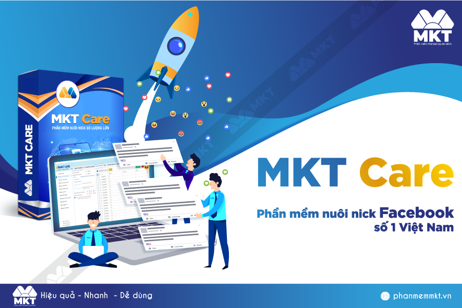 MKT Care - Phần mềm nuôi tài khoản Facebook tự động 2024