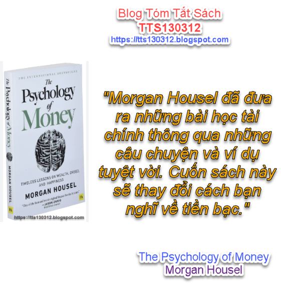 Tóm tắt sách "The Psychology of Money" - Học Cách Quản Lý Tiền Bạc thông qua Tâm Lý tts130312