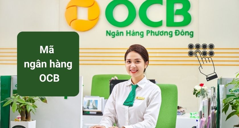Mã Swift Code Ngân Hàng OCB
