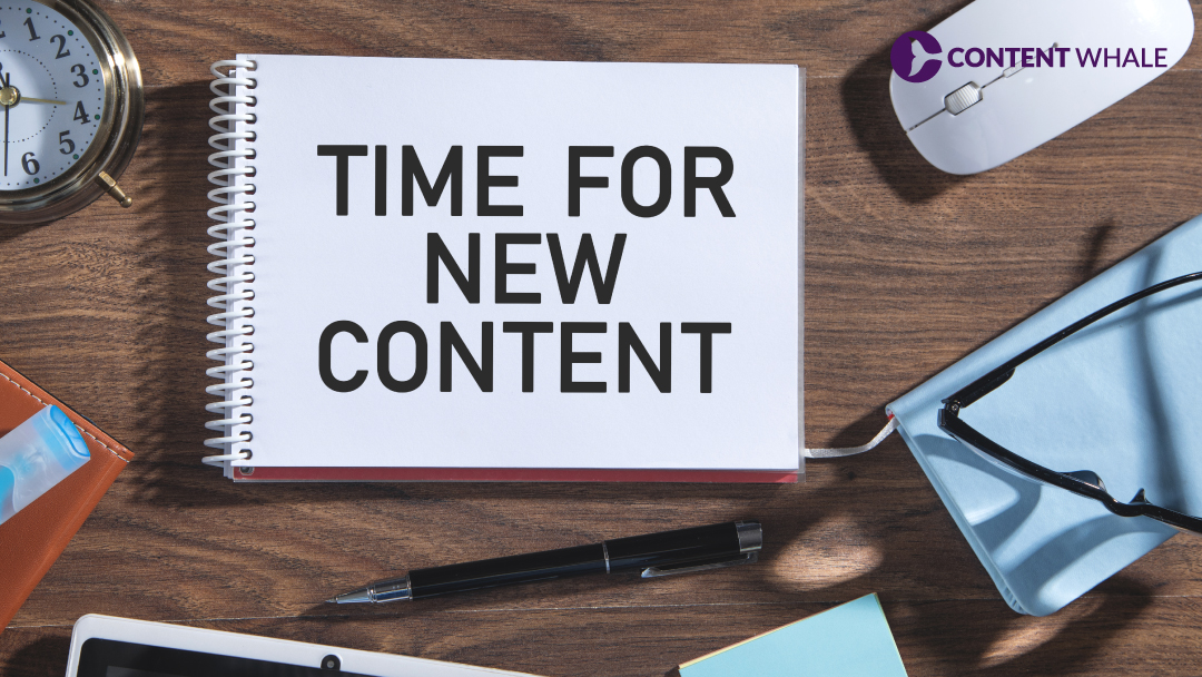 When to Refresh Existing Content?
